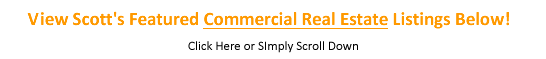 Scott's Commercial Real Estate Listings